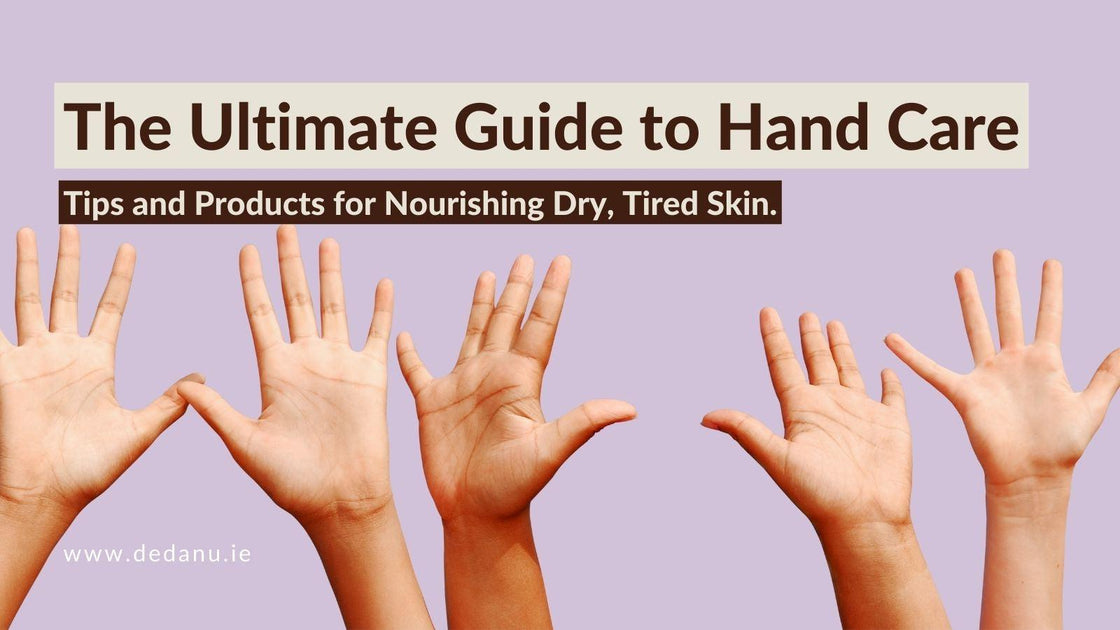 Hand Tips The Ultimate Guide to Hand Care: Tips and Products for Nourishing Dry ...